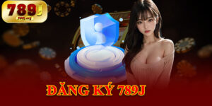 Đăng Ký 789j